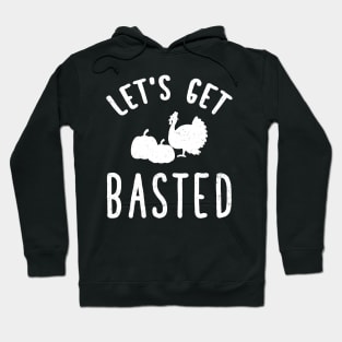 Let's get basted Hoodie